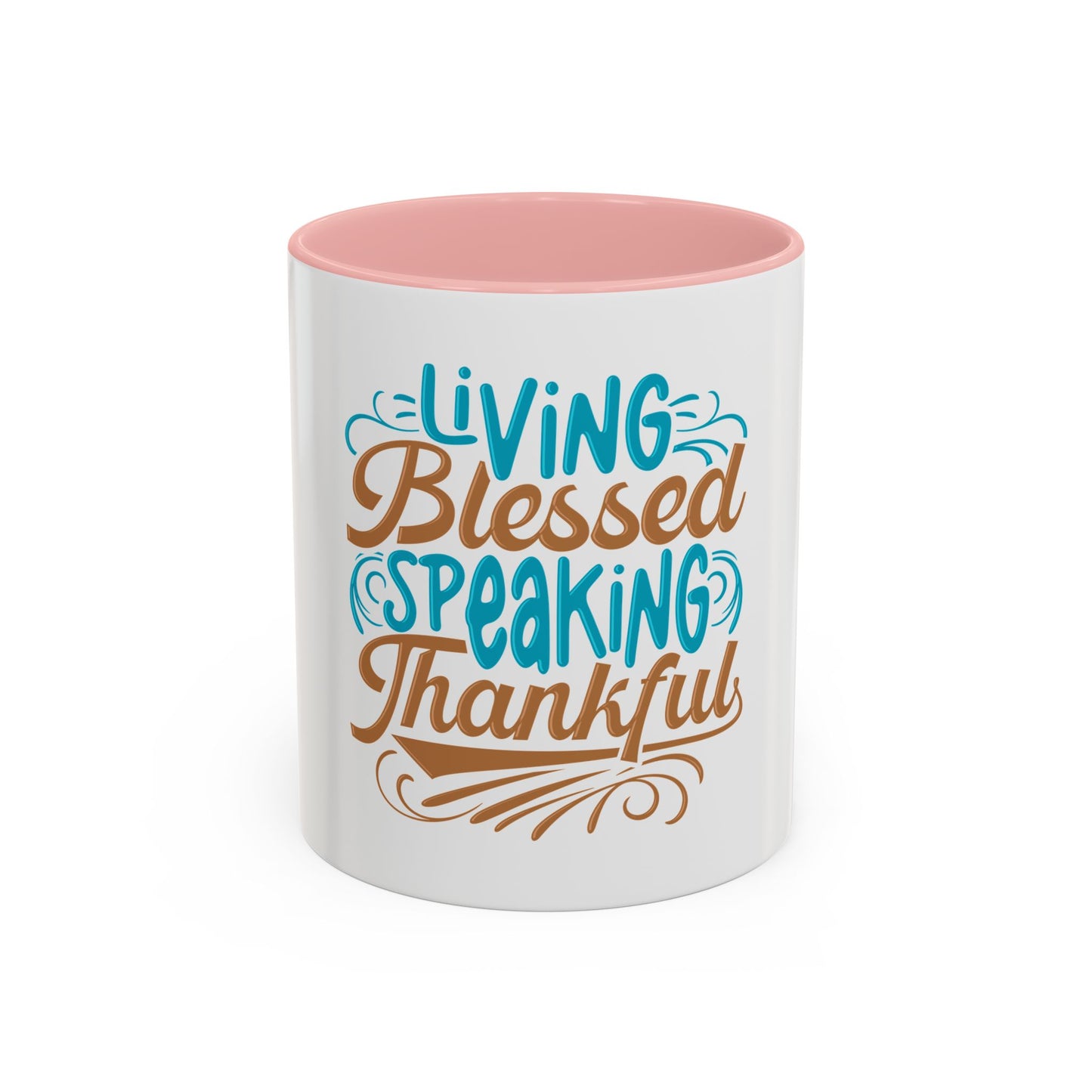 Living Blessed, Speaking Thankful Coffee Mug