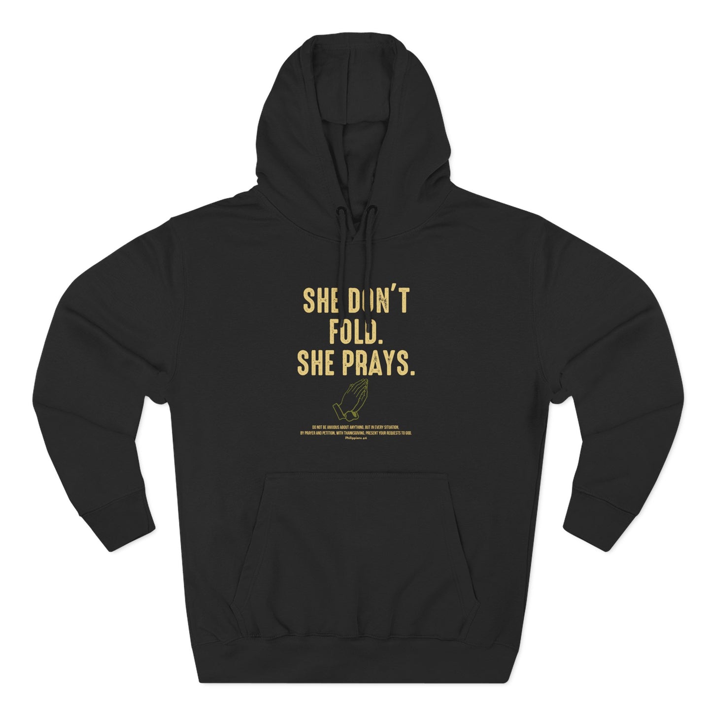 She Don’t Fold. She Prays  Hoodie