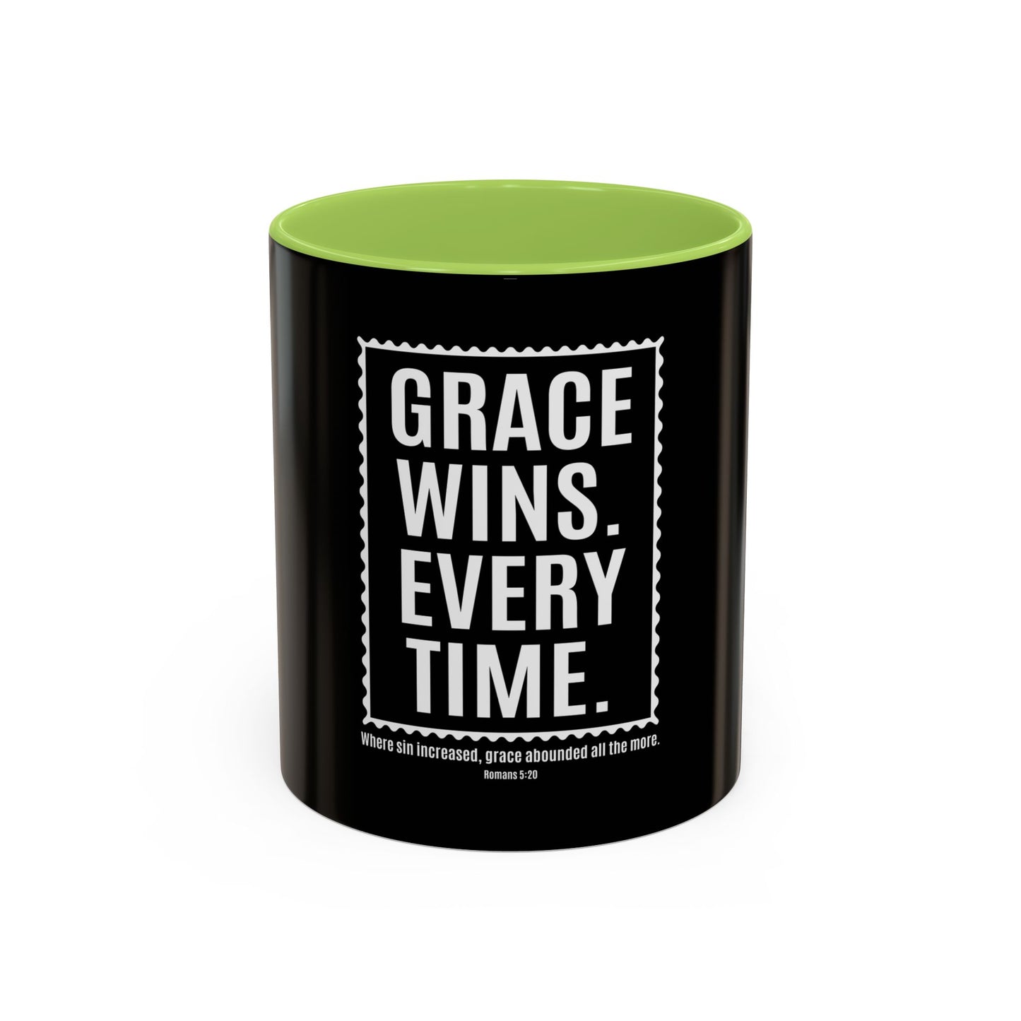 Grace Wins. Every Time Coffee Mug