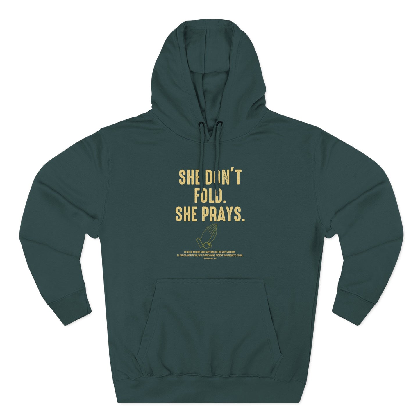 She Don’t Fold. She Prays  Hoodie