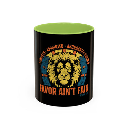 Favor Ain’t Fair  Coffee Mug