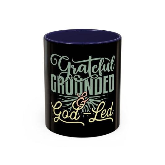 Grateful, Grounded, & God-Led Coffee Mug