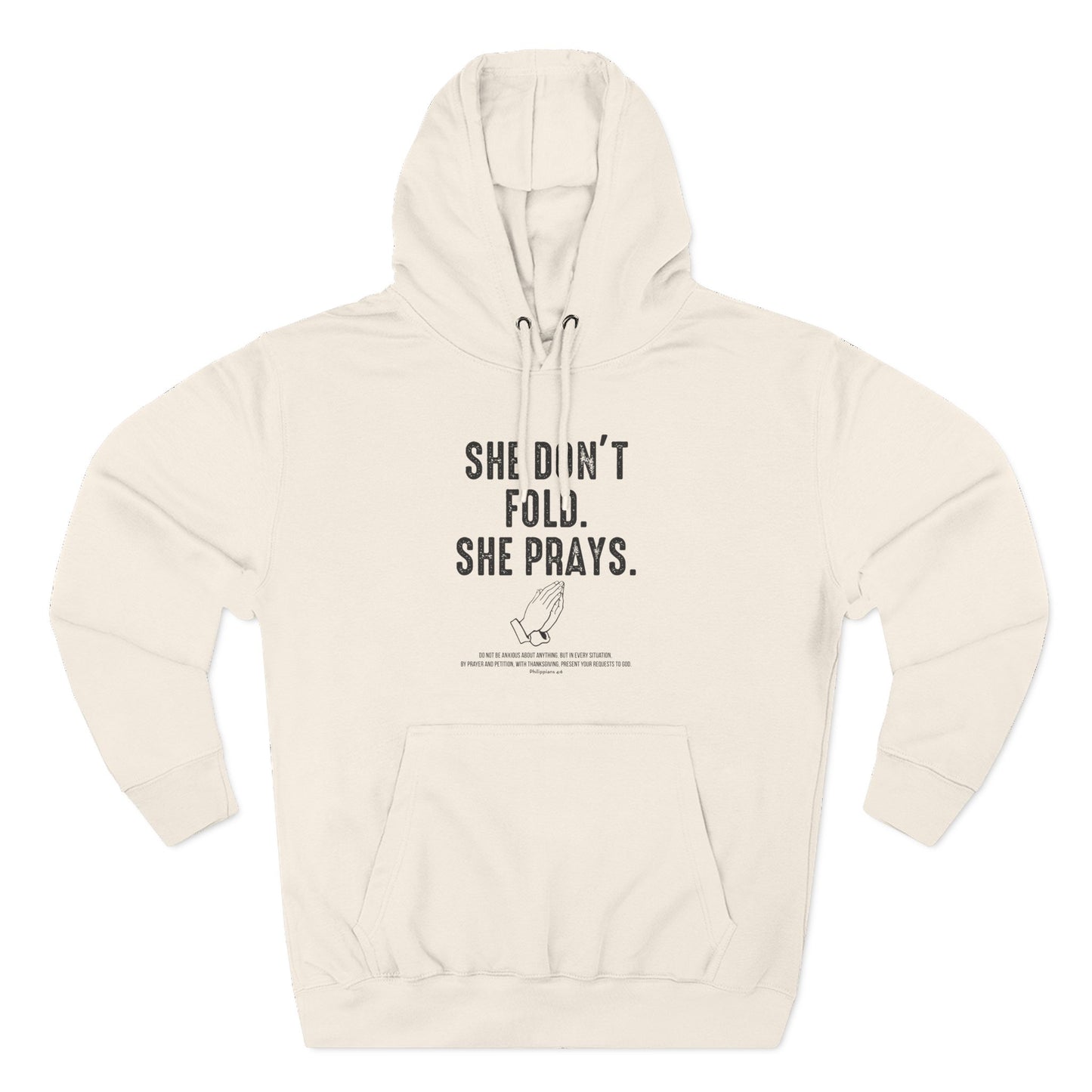 She Don’t Fold. She Prays  Hoodie