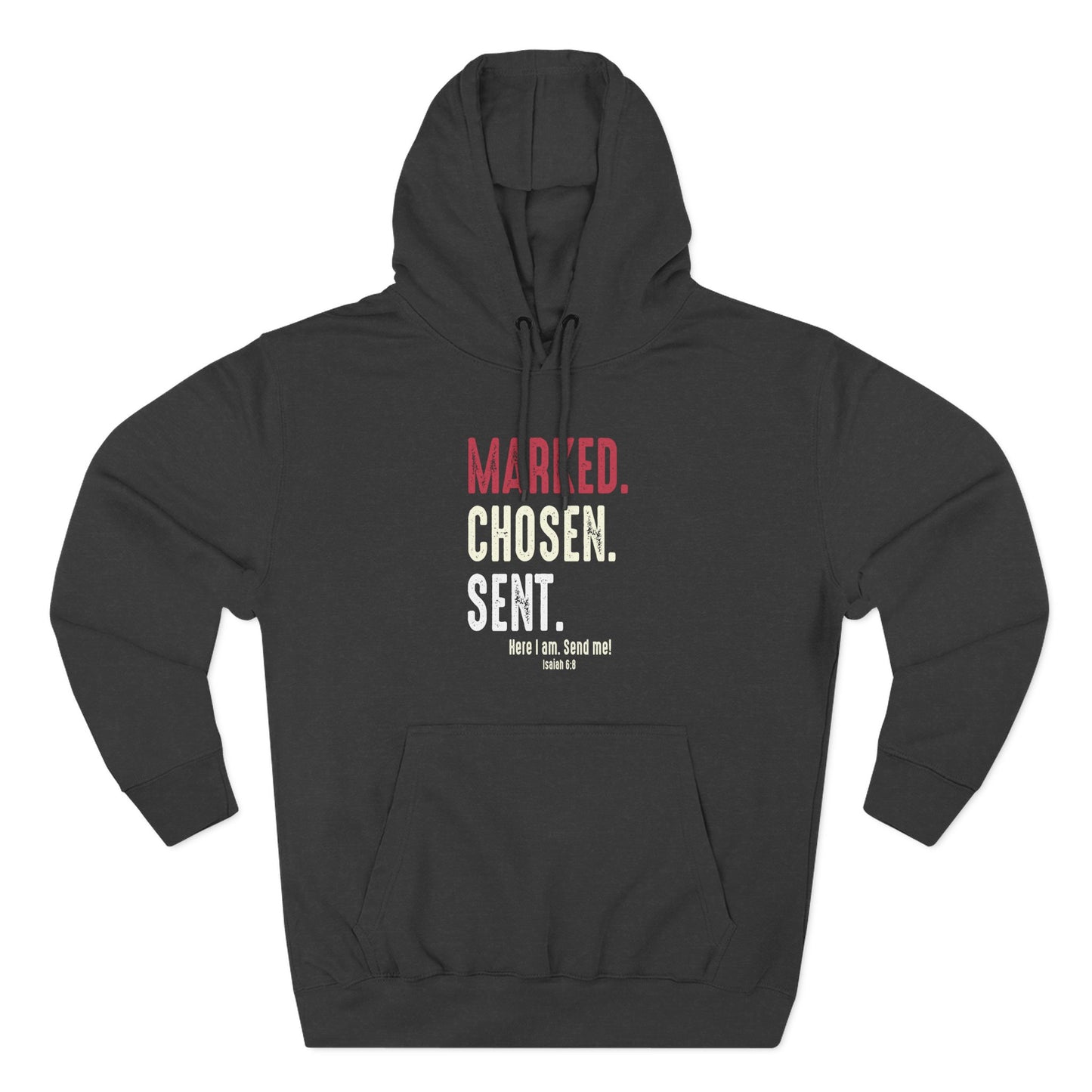 Marked. Chosen. Sent Hoodie