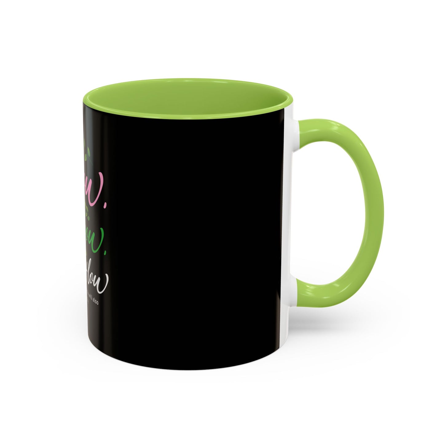 I Sow, I Grow, I Overflow Coffee Mug