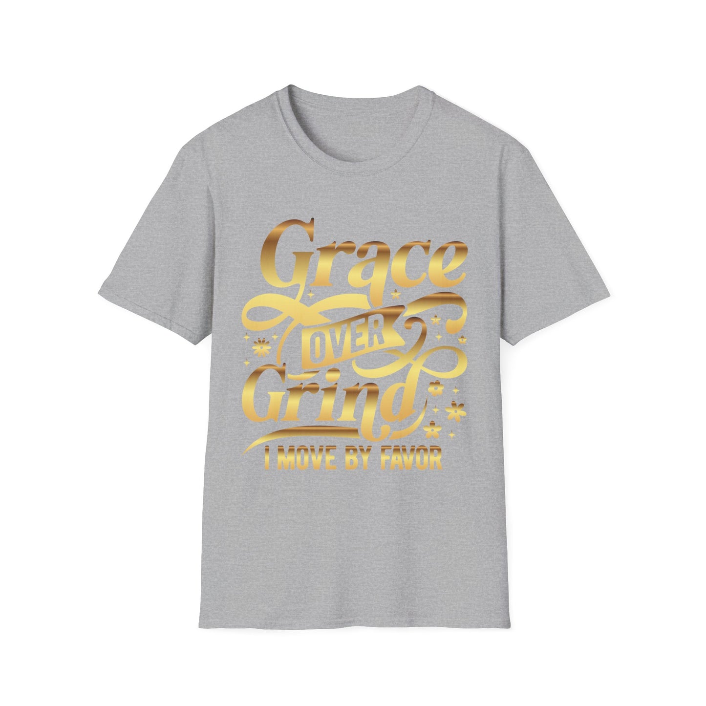 Grace Over Grind. I move by Favor Tee