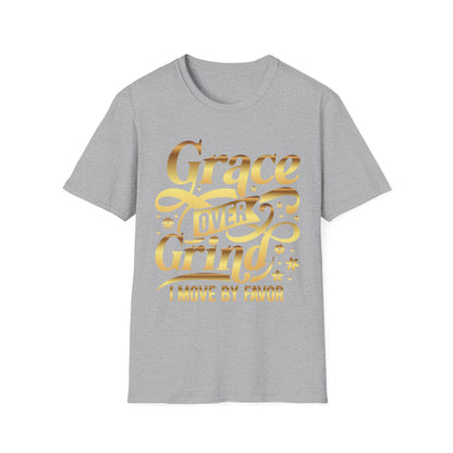 Grace Over Grind. I move by Favor Tee
