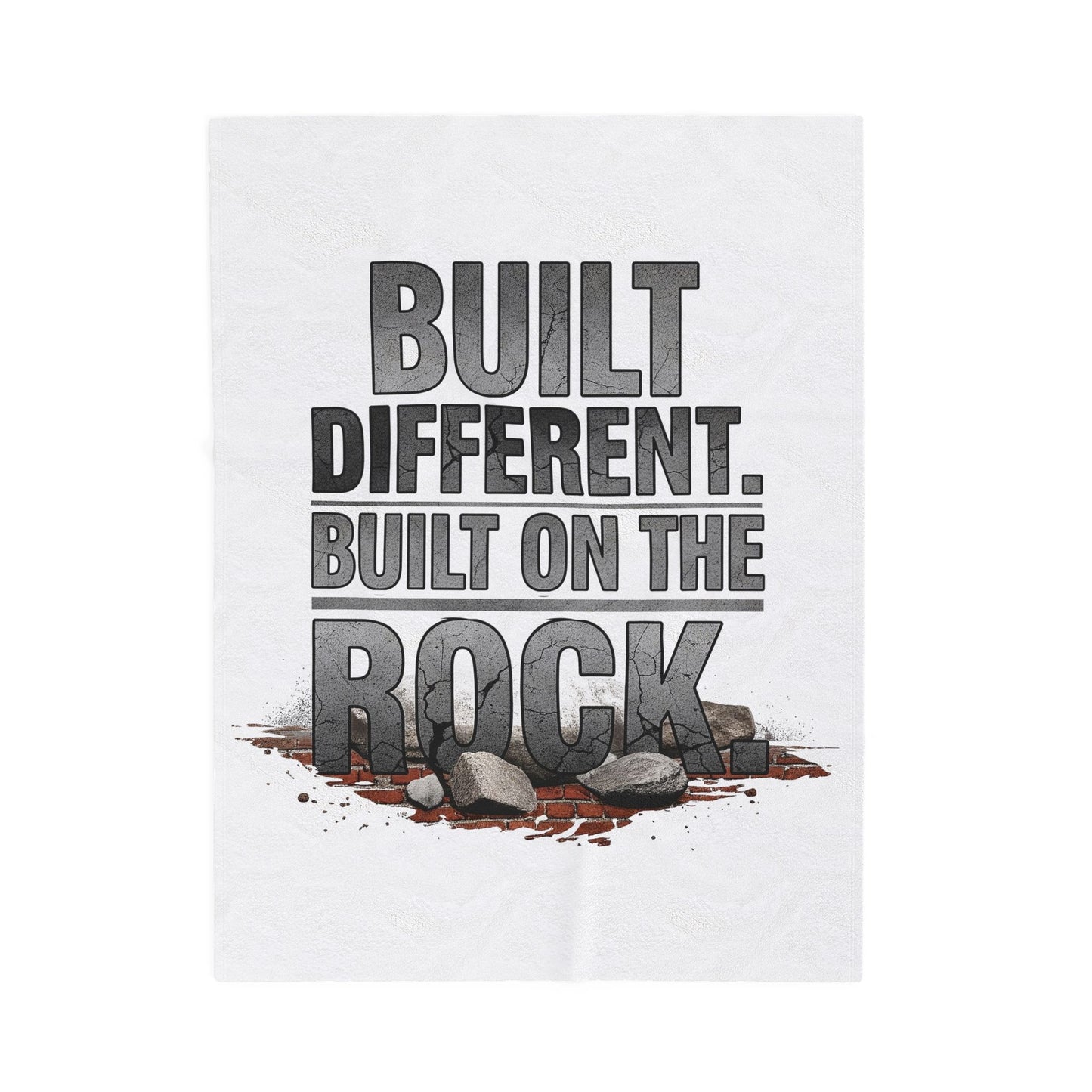 Built Different. Built on the Rock Velveteen Plush Blanket