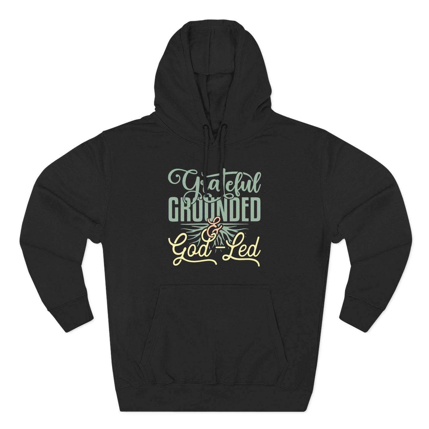Grateful, Grounded, & God-Led Hoodie