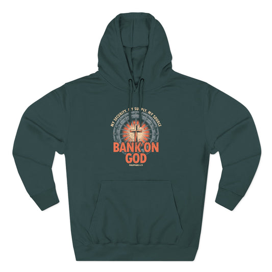 Bank on God  Hoodie