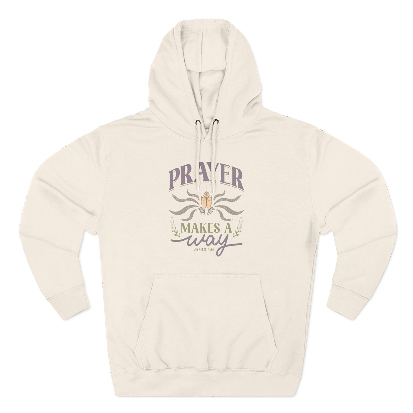 Prayer Makes a Way  Hoodie