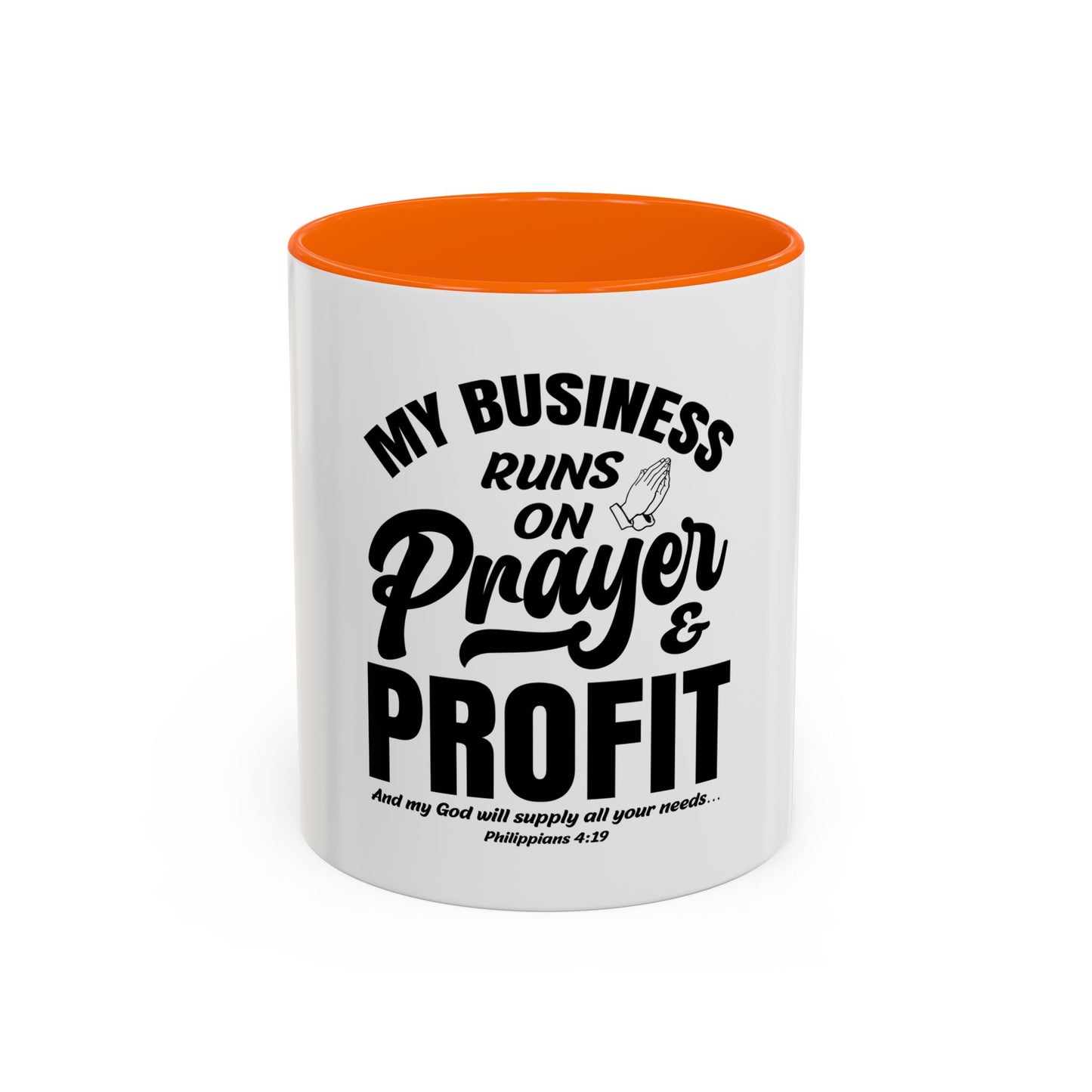 My Business Runs on Prayer & Profit Coffee Mug