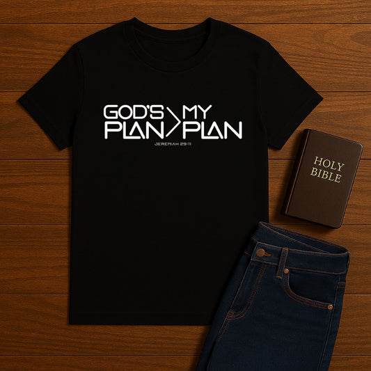 God's Plan > My Plan Tee