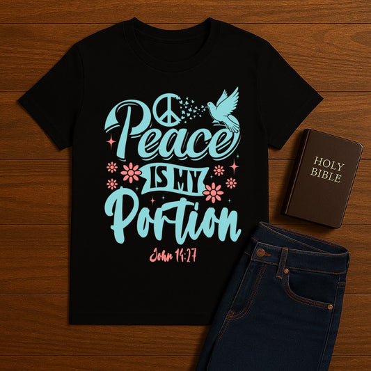 Peace is my portion  Tee