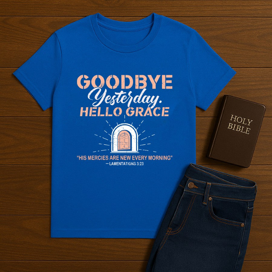 Goodbye Yesterday Tee