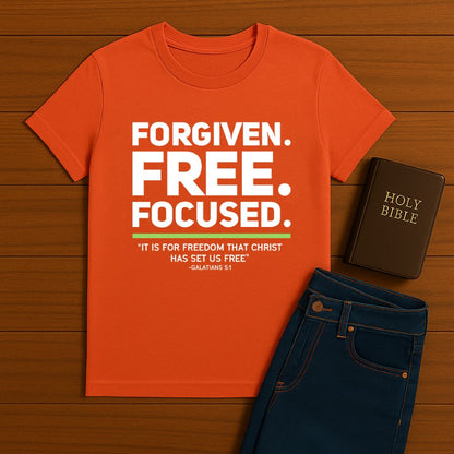 Forgiven. Free. Focused Tee