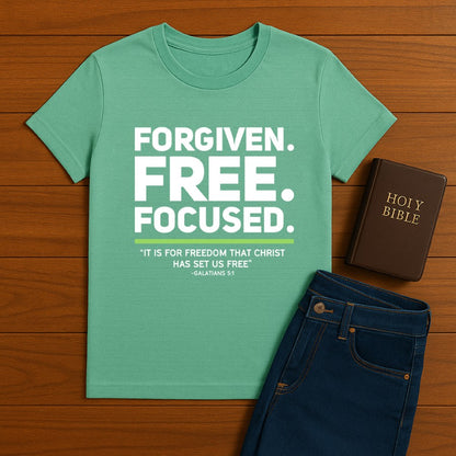 Forgiven. Free. Focused Tee