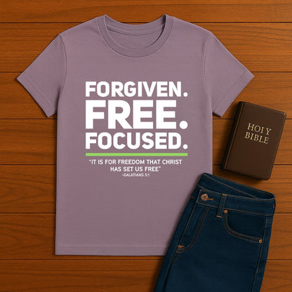 Forgiven. Free. Focused Tee