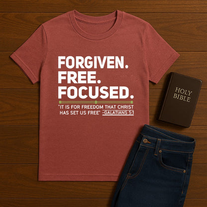Forgiven. Free. Focused Tee