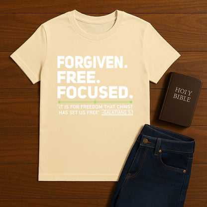 Forgiven. Free. Focused Tee