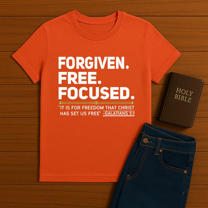 Forgiven. Free. Focused Tee