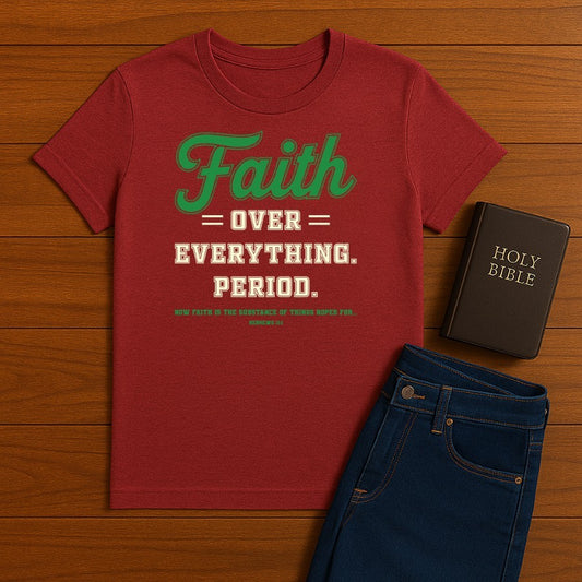 Faith Over Everything Tee